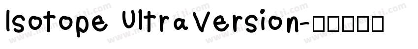 Isotope UltraVersion字体转换